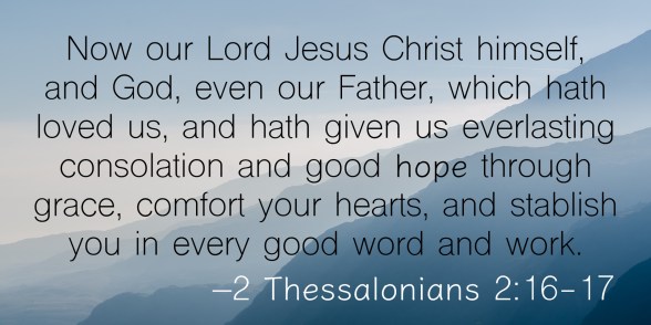 2 Thessalonians 2:16-17 — Berea Project